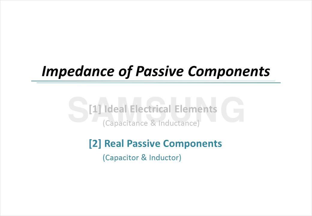 Impedance of Passive Components