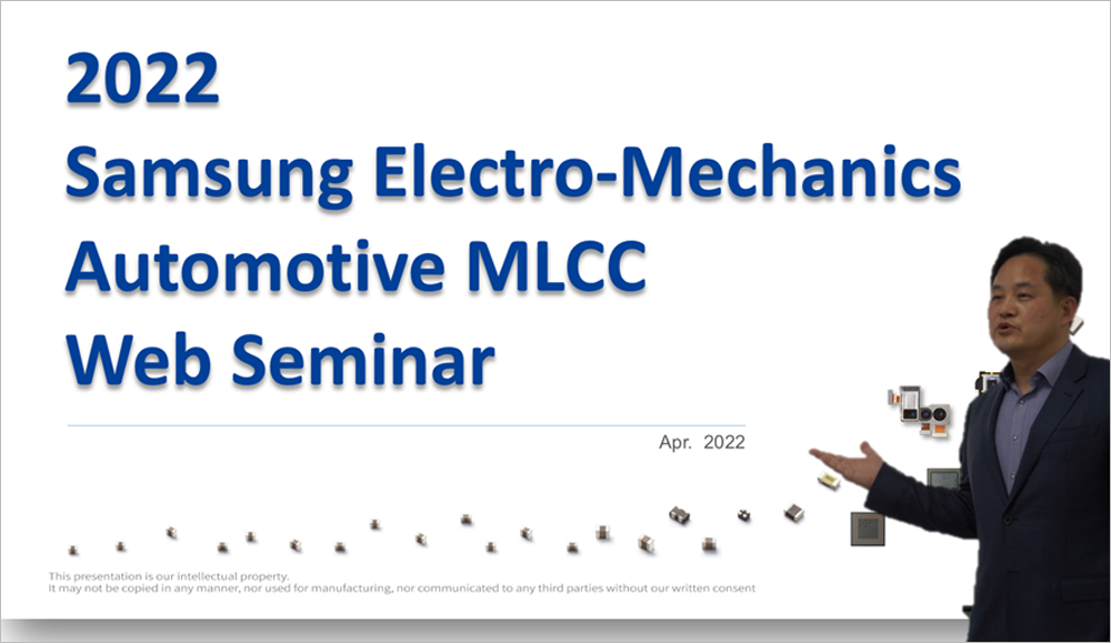 2022 Samsung Electro-Mechanics Automotive MLCC Web Seminar Apr. 2022