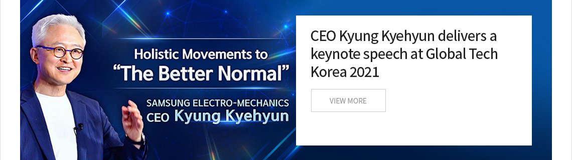Samsung Electro-Mechanics CEO Kyung Kyehyun delivers a keynote speech at Global Tech Korea 2021