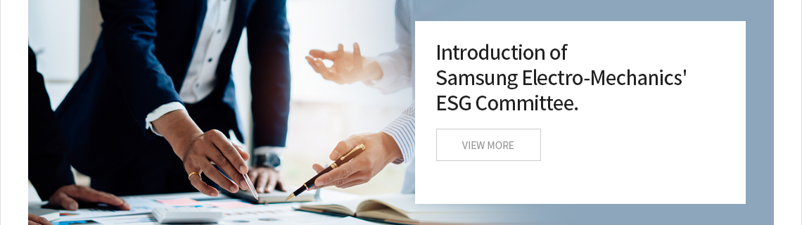 Introduction of Samsung Electro-Mechanics' ESG Committee