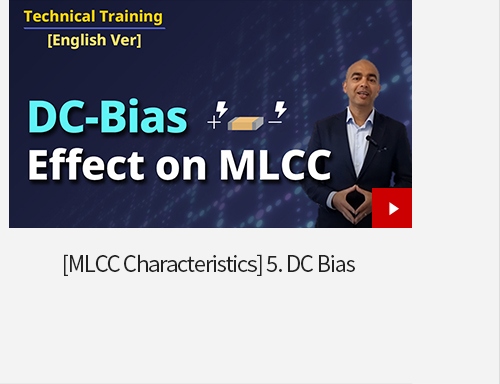 [MLCC Characteristics] 5. DC Bias
